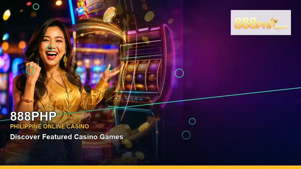 888PHP high-energy play phone mobile casino games in a left close-up layout for Philippine players — view 2